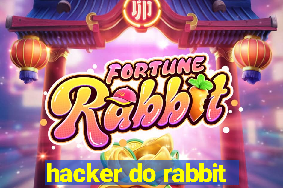 hacker do rabbit